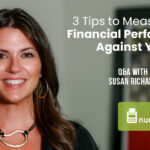 3 Tips to Measure Your Financial Performance Against Your Plan