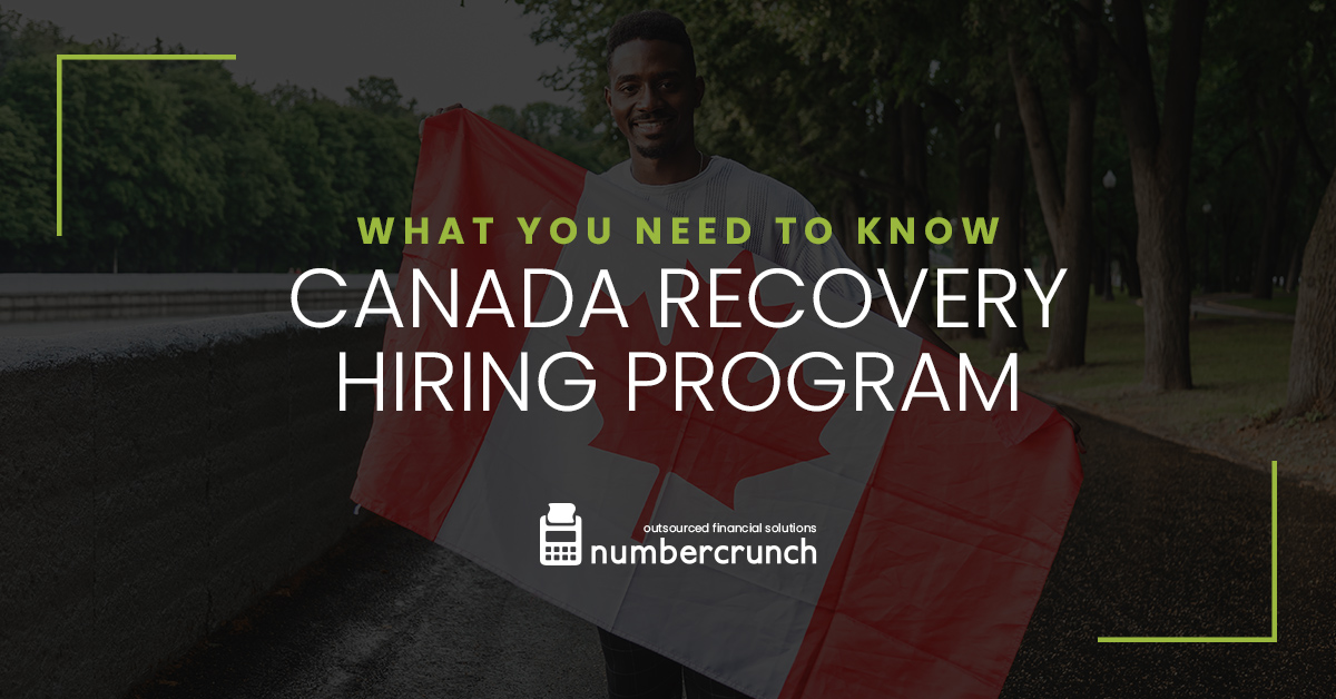 Canada Recovery Hiring Program: What You Need to Know