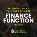 10 Simple Ways to Upgrade Your Finance Function in 2022