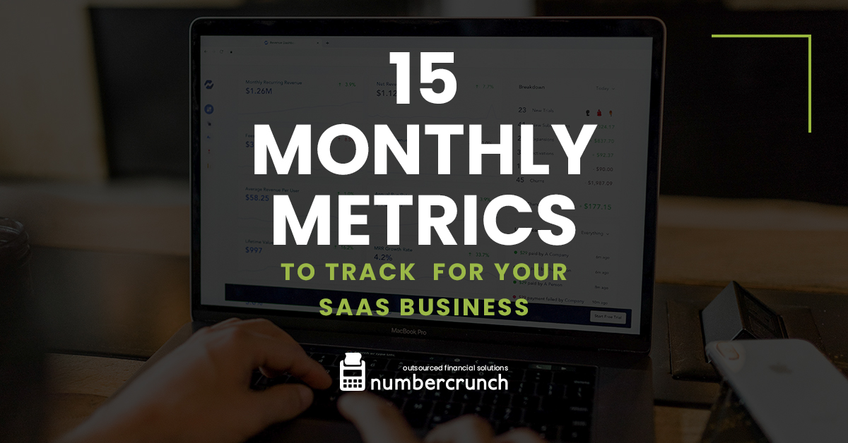 15 Monthly Metrics to Track  for Your SaaS Business