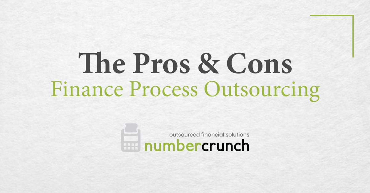 The Pros & Cons of Finance Process Outsourcing