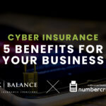 Cyber Insurance: 5 Benefits for Your Business